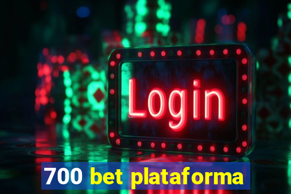700 bet plataforma